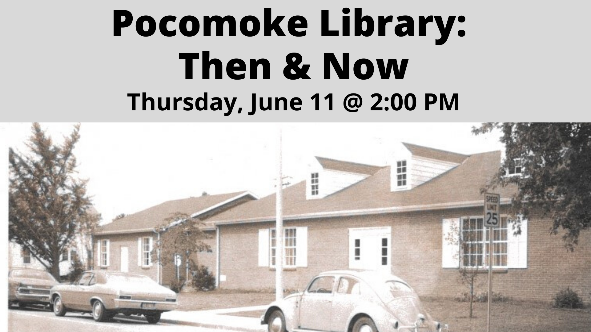 Pocomoke Library Then & Now